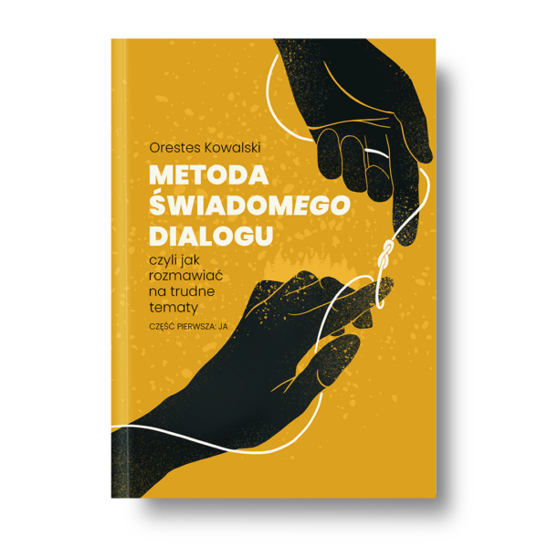 Audiobook "Metoda Świadomego Dialogu: Część 1 - JA"